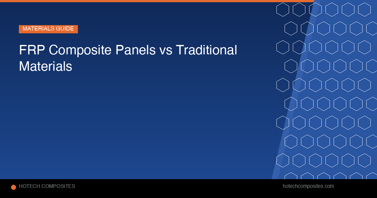 FRP Composite Panel vs Traditional Materials