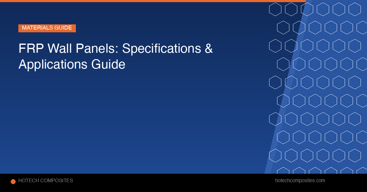 FRP Wall Panels: Specs, Uses & Wholesale Guide