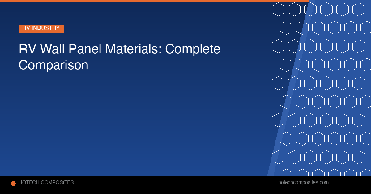 RV Wall Panel Materials: Complete Comparison Guide
